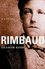 Rimbaud:  A Biography