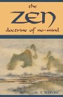 The Zen Doctrine of No-Mind