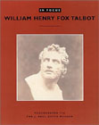 In Focus:  William Henry Fox Talbot