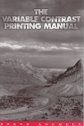 The Variable Contrast Printing Manual