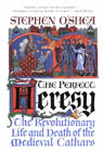 The Perfect Heresy